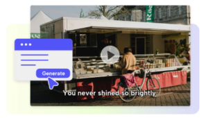 AI video generator tool interface showing 'Generate' button overlaid on a street market video with caption 'You never shined so brightly